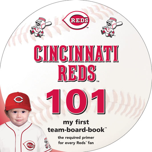 Cincinnati Reds 101 Board Book